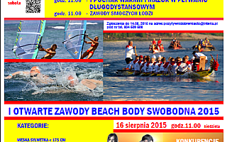 Festiwal Sportu ,,Pozytywny Dzień Sportów wodnych” oraz I Otwarte Zawody Beach Body Swobodna 2015